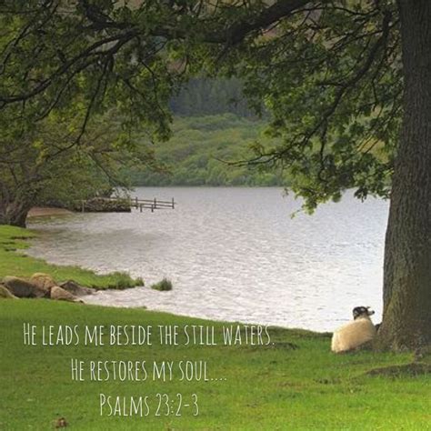 Psalms 232 3 He Makes Me To Lie Down In Green Pastures He Leads Me