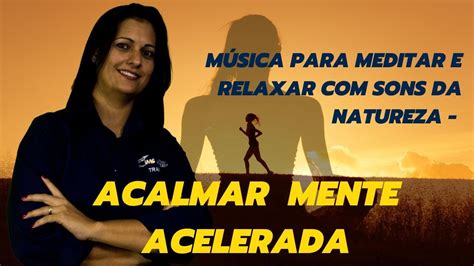 Mentoria E Produtividade M Sica Para Meditar E Relaxar Mente