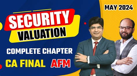 Security Valuation Complete Chapter Ca Final Afm Chapter Security