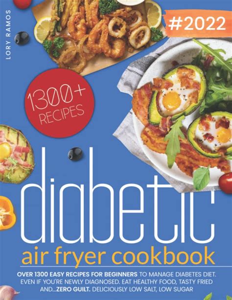 [download] Diabetic Air Fryer Cookbook Over 1300 Easy Recipes For