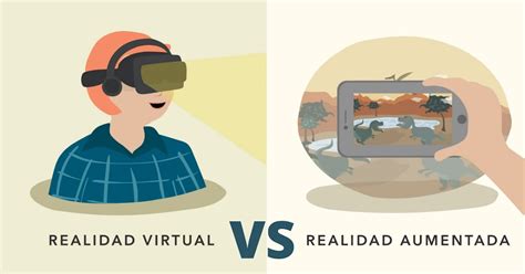 Diferencias Entre Realidad Virtual Y Realidad Aumentada