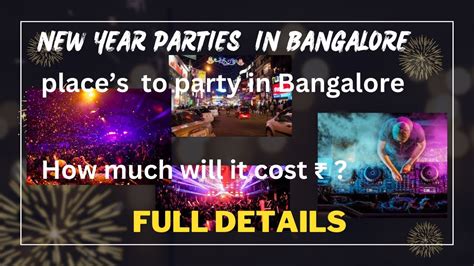 New Year Parties In Bangalore New Year And New Year Eve Parties In