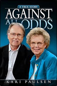 Buy Against All Odds A True Story Book Online At Low Prices In India