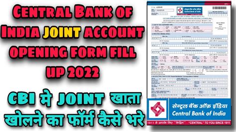 Central Bank Of India Joint Account Opening Form Fill Up 2022 Cbi