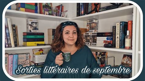 SORTIES LITTERAIRES Septembre 2023 Les Livres Qui Me Tentent Pour