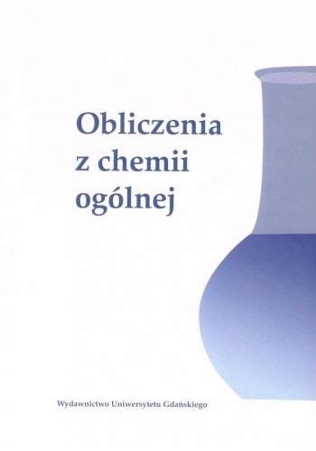 Obliczenia z chemii ogólnej