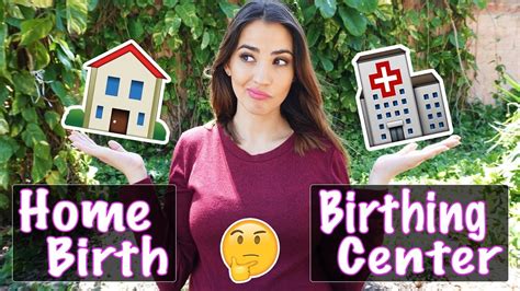 HOME BIRTH Vs BIRTHING CENTER HOSPITAL YouTube