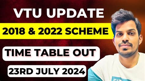 Vtu Update Today 2018 Scheme And 2022 Scheme Time Table Out Vtuupdates Youtube