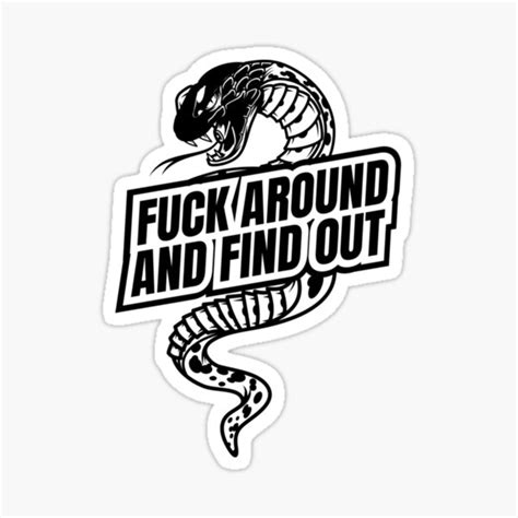 Fafo Fuck Around And Find Out Snake Sticker For Sale By