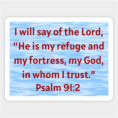 Bible Verse Psalm 912 Psalm 91 2 Magnet Teepublic