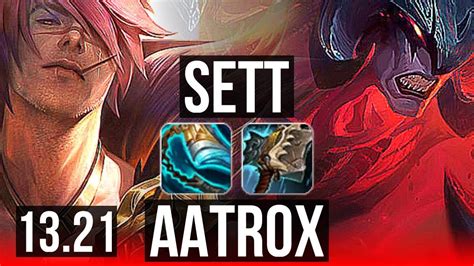 Sett Vs Aatrox Top 2400 Games 1 9m Mastery 10 1 1 6 Solo Kills