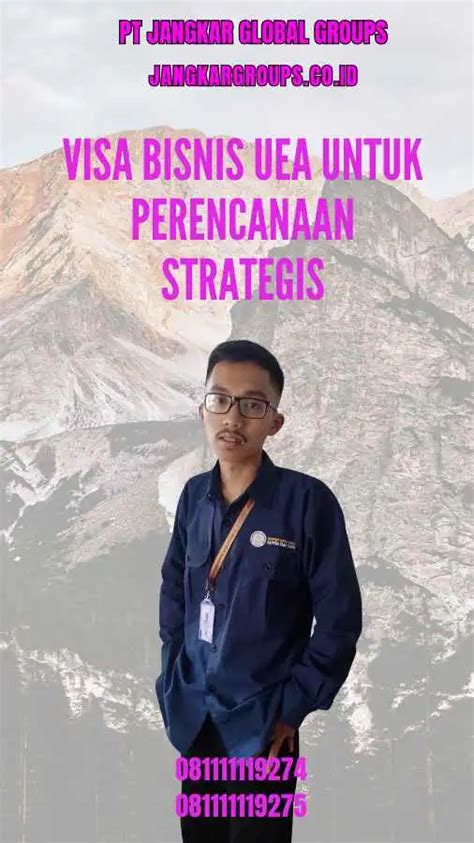 Visa Bisnis UEA Untuk Perencanaan Strategis Jangkar Global Groups