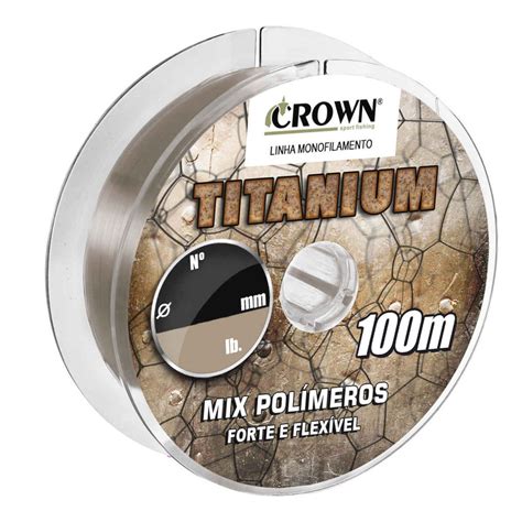 Linha Monofilamento Crown Titanium M Shopee Brasil