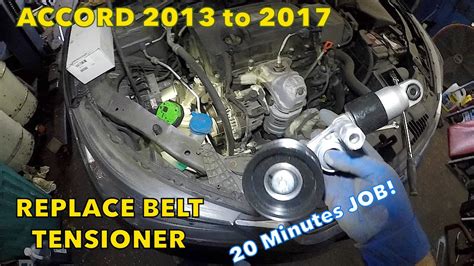 Honda Accord 2013 To 2014 Replacing Belt Tensioner Under Hood Humming Noise Fix On Accord Youtube