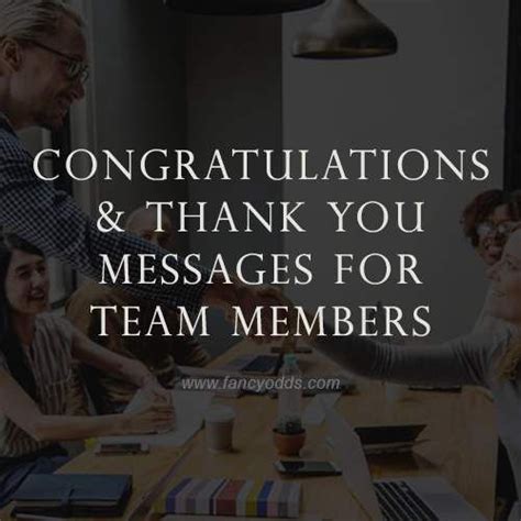 Congratulations And Thank You Messages For Team Members Team Quotes