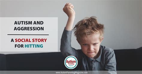 Autism And Aggression A Social Story For Hitting Autism Parenting