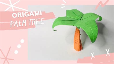 3d Origami Palm Tree How To Make Paper Palm Tree Origami Palmtree Youtube