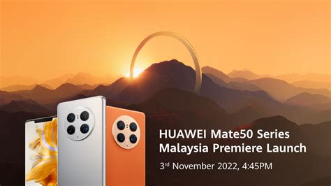 [Updated] Huawei Mate 50 and Mate 50 Pro pre-order starts in Malaysia ...