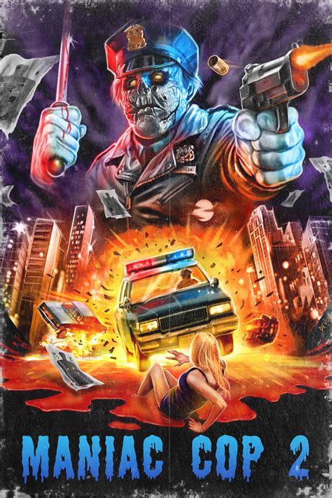 Maniac Cop 2 1990 Posters — The Movie Database Tmdb