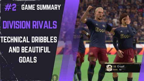 Fifa Division Rivals Technical Dribbles And Beautiful Goals Youtube