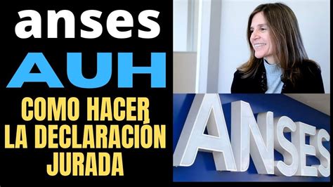 ANSES AUH COMO HACER LA DECLARACIÓN JURADA YouTube