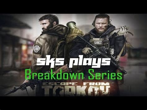 Escape From Tarkov - SKS plays and general advice - Breakdown series ...