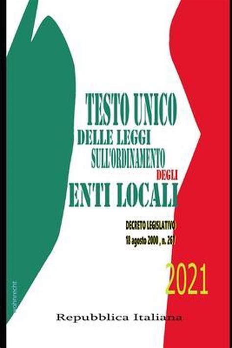 Testo Unico Delle Leggi Sullordinamento Degli Enti Locali 2021