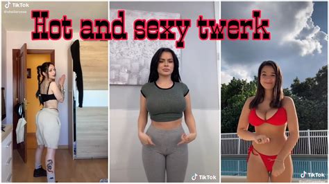 Hot And Sexy Twerk Tiktok Compilation Youtube