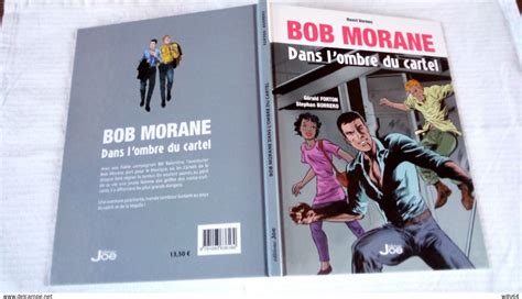 Bob Morane Bob Morane Dans L Ombre Du Cartel Eo Editions