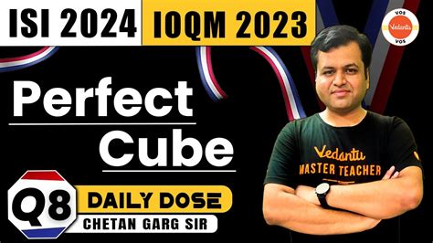 Perfect Cube Daily Dose Ioqm Iit Jee Isi Cmi Exam Preparation