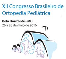 Abertas as inscrições para o XII Congresso Brasileiro de Ortopedia