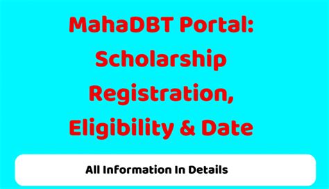 Mahadbt Portal Scholarship Registration Eligibility And Date