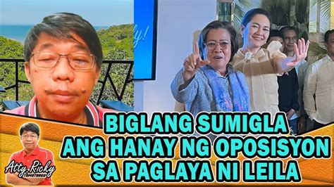 BIGLANG SUMIGLA ANG HANAY NG OPOSISYON SA PAGLAYA NI LEILA YouTube