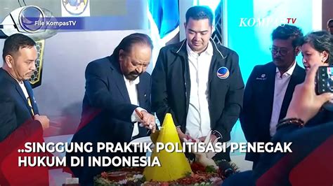 Ungkit Politisasi Hukum Politisi Nasdem Sebut Akibat Presiden Petugas