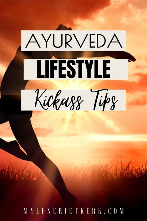 Ayurveda Lifestyle Tips A Free Dinacharya Handbook Ayurveda Perfect