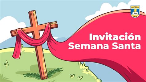 Invitacion Semana Santa Youtube