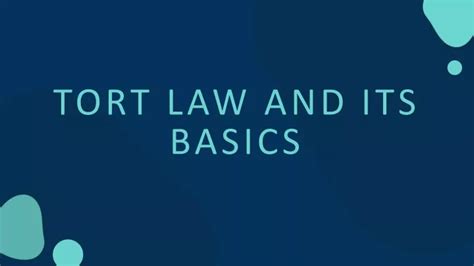 Ppt Tort Law And Its Basics Powerpoint Presentation Free Download