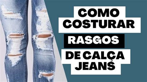 Total 75 imagem como costurar um rasgo na calça br thptnganamst edu vn