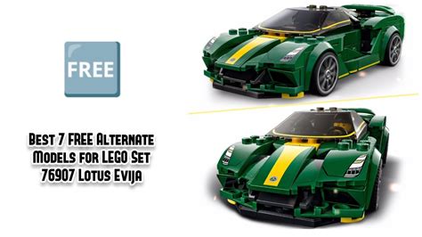 Best Free Alternate Models For Lego Set Lotus Evija Youtube