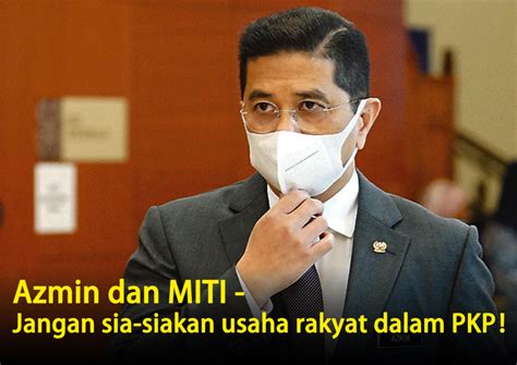 Azmin Dan Miti Jangan Berpolitik Dan Sia Siakan Usaha Rakyat Dalam