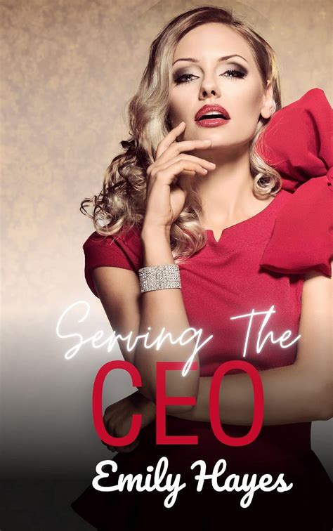 Serving The CEO A Sapphic Lesbian CEO Age Gap Romance CEO Series Book EBook Hayes Emily