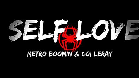 Metro Boomin Coi Leray Self Love Spider Man Across The Spider