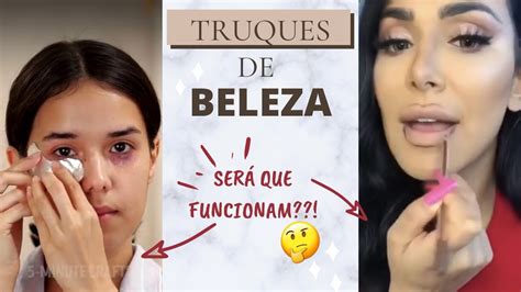 Truques De Beleza Ser Que Eles Funcionam Youtube