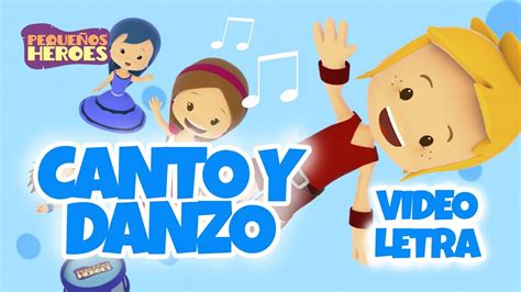 Canto Y Danzo Videoletra Canciones Infantiles Cristianas