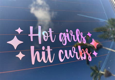 Hot Girls Hit Curbs Car Decal Car Decals Vinyl Mirror Decal Cute Car