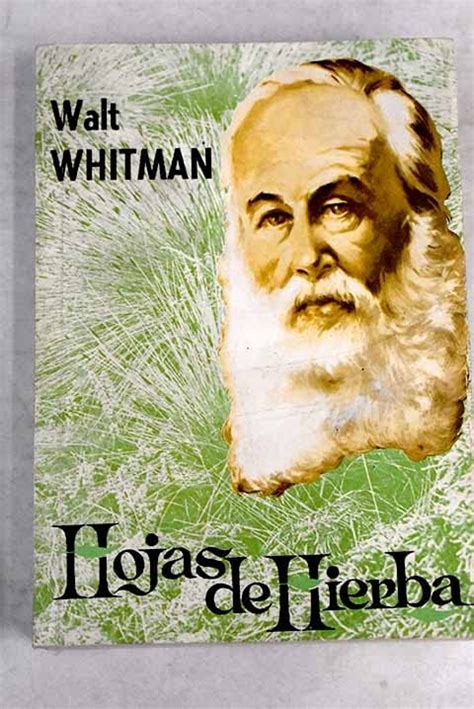 Hojas De Hierba By Walt Whitman Goodreads