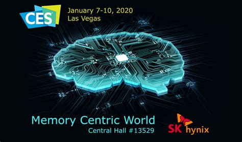 Memory Centric World SK Hynix CES 2020 SK Hynix Newsroom