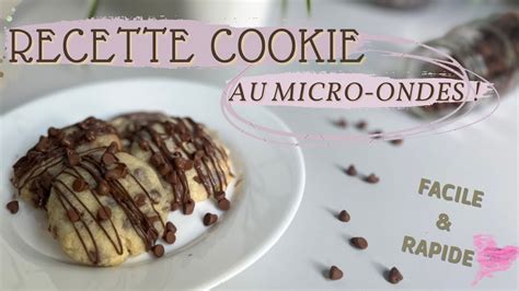 Recette Cookie Au Micro Ondes Youtube