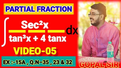 Partial Fraction Method 5 Partial Fractions Rsaggarwal Ex 15a Qn 233235 And 37