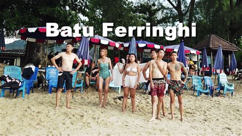 4k Walk Around Batu Ferringhi The Best Beach In Penang Youtube